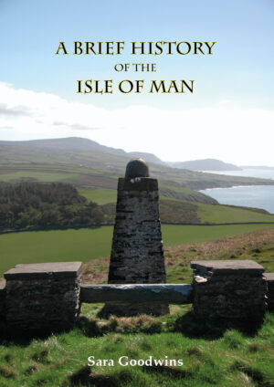 Brief History of the Isle of Man