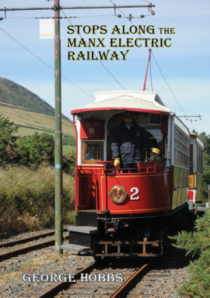 Stops Along the Manx Electric Railway